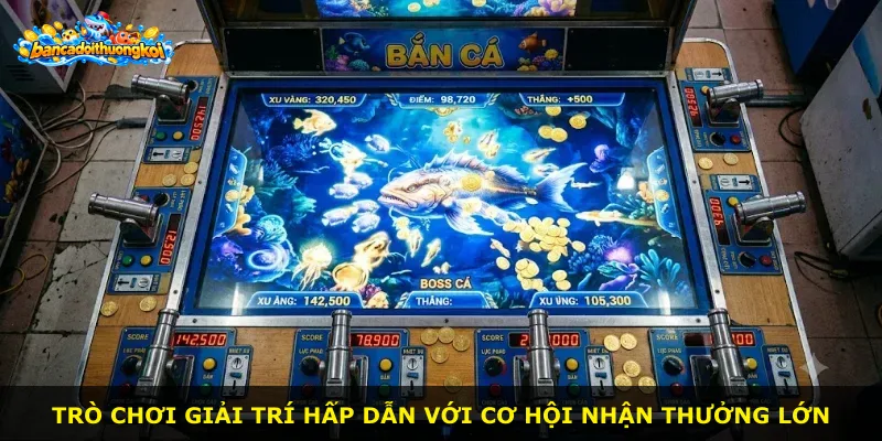 Trò chơi giải trí hấp dẫn với cơ hội nhận thưởng lớn